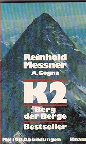 K 2 - Berg der Berge (Knaur Taschenbücher. Sachbücher)