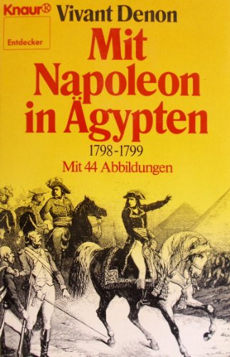 Beispielbild fr Mit Napoleon in gypten. 1789 - 1799. zum Verkauf von medimops