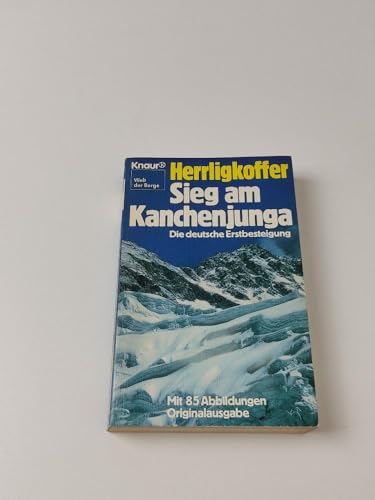Imagen de archivo de Sieg am Kanchenjunga. Die deutsche Erstbesteigung. a la venta por medimops