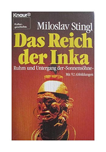 Imagen de archivo de Das Reich der Inka. Ruhm und Untergang der Sonnenshne. a la venta por medimops