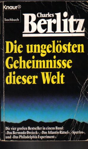 Die ungelösten Geheimnisse dieser Welt