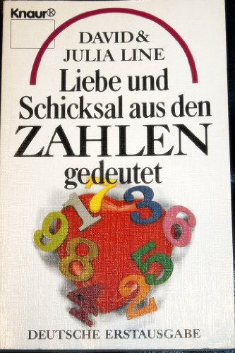 Imagen de archivo de Liebe und Schicksal aus den Zahlen gedeutet (Knaur Taschenbcher. Sachbcher) a la venta por Antiquariat Armebooks