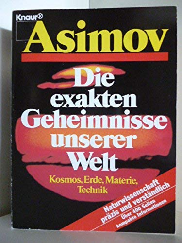 Beispielbild fr Die exakten Geheimnisse unserer Welt I. Kosmos, Erde, Materie, Technik. zum Verkauf von medimops