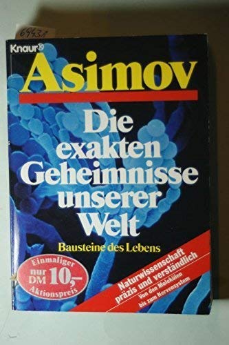 Die Exakten Geheimnisse Unserer Welt By Asimov, Isaac