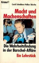 Stock image for Macht und Machenschaften. Die Wahrheitsfindung in der Barschel-Affre - Ein Lehrstck for sale by Bcherpanorama Zwickau- Planitz