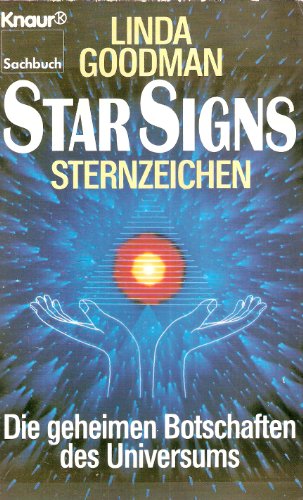 9783426040607: Star Signs. Die geheimen Botschaften des Universums
