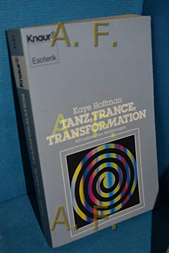 Beispielbild fr Tanz, Trance, Transformation. ( Esoterik). zum Verkauf von medimops