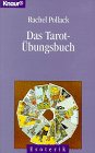 Stock image for Das Tarot-bungsbuch. Aus dem Englischen von Clemens Wilhelm for sale by Hylaila - Online-Antiquariat