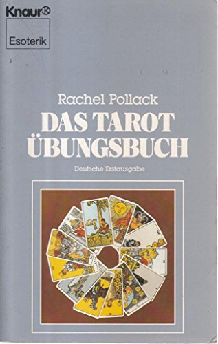 Das Tarot-Übungsbuch. Aus dem Englischen von Clemens Wilhelm