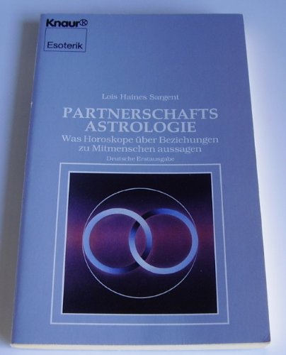 Imagen de archivo de Partnerschaftsastrologie - Was Horoskope ueber Beziehungen zu Mitmenschen aussagen a la venta por Gerald Wollermann