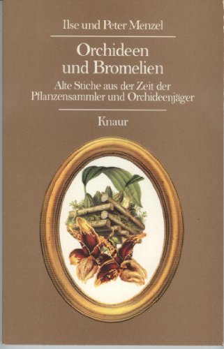 Stock image for Orchideen und Bromelien. Alte Stiche aus der Zeit der Pflanzensammler und Orchideenjger for sale by Antiquariat Armebooks