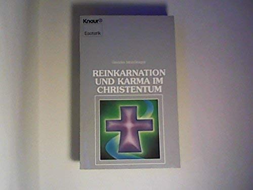 Stock image for Reinkarnation und Karma im Christentum. Knaur Esoterik 4230 for sale by Hylaila - Online-Antiquariat