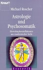 Stock image for Astrologie und Psychosomatik for sale by medimops