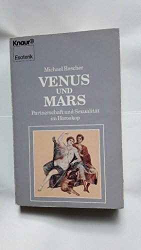 Beispielbild für Venus und Mars. Partnerschaft und Sexualität im Horoskop. ( Esoterik). zum Verkauf von medimops