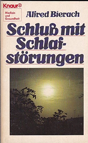 Stock image for Schlu mit Schlafstrungen. ( Medizin und Gesundheit). for sale by Versandantiquariat Felix Mcke
