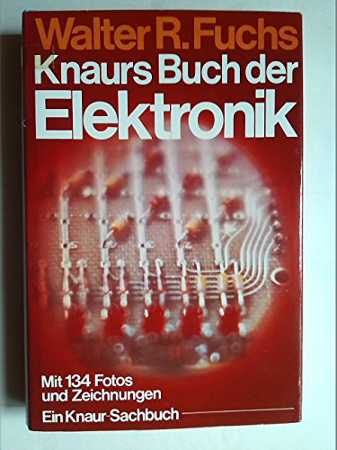 9783426045640: Knaurs Buch der Elektronik