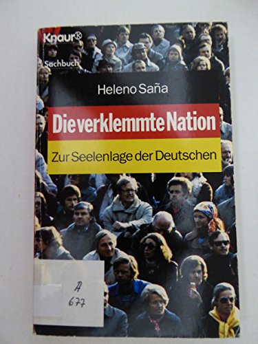 9783426048306: Die verklemmte Nation: Zur Seelenlage der Deutschen (Knaur Taschenbcher. Sachbcher)