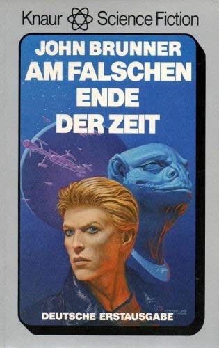 Stock image for Am falschen Ende der Zeit - Science Fiction - Roman for sale by Der Bcher-Br