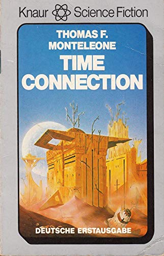 9783426057346: Time Connection. - Monteleone, Thomas F.