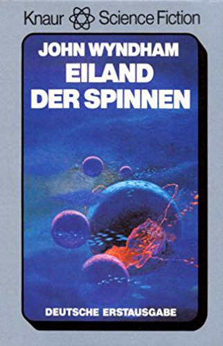 Eiland der Spinnen. SF-Roman. Dt. v. K. Boer.