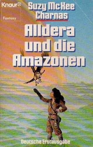 Stock image for Alldera und die Amazonen. for sale by DER COMICWURM - Ralf Heinig