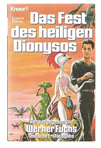 Science-Fiction: Das Fest des heiligen Dionysos - Fuchs, Werner (Hrsg.)
