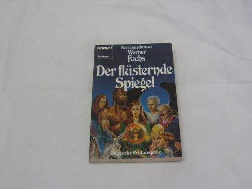 Stock image for Der flsternde Spiegel. Fantasyerzhlungen. for sale by Leserstrahl  (Preise inkl. MwSt.)