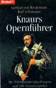 Knaurs Opernführer - von Westerman, Gerhart und Karl Schumann
