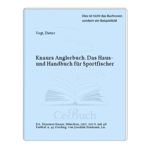 Beispielbild fr Knaurs Anglerbuch. Das Haus- und Handbuch fr Sportfischer. zum Verkauf von Steamhead Records & Books