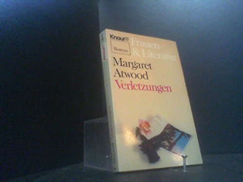 Stock image for Verletzungen. Roman. Frauen & Literatur. TB for sale by Deichkieker Bcherkiste