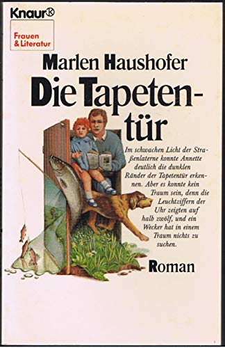 Beispielbild fr Die Tapetentr. Roman. ( Knaur Frauen und Literatur). zum Verkauf von medimops