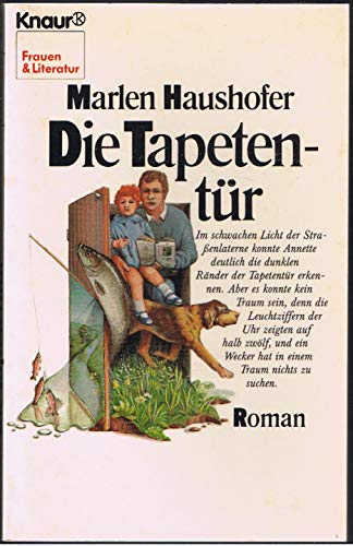 Imagen de archivo de Die Tapetentr. Roman. ( Knaur Frauen und Literatur). a la venta por medimops