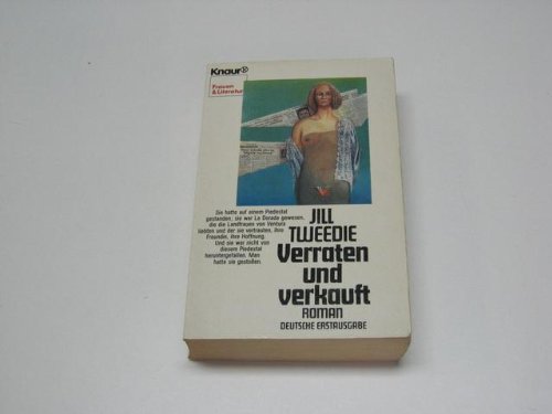 Imagen de archivo de Verraten und verkauft. Roman. ( Frauen u. Literatur). a la venta por Versandantiquariat Felix Mcke