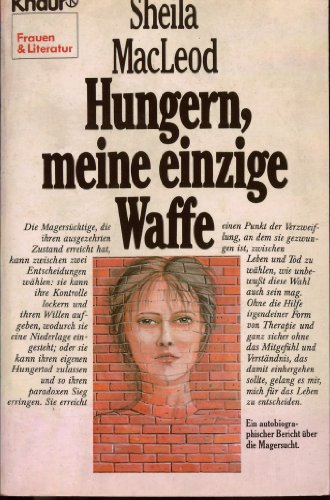 Stock image for Hungern, meine einzige Waffe for sale by medimops