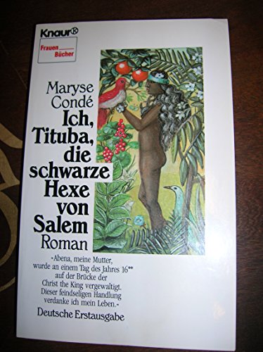 Beispielbild fr Ich, Tituba, die schwarze Hexe von Salem : Roman. (FrauenBcher) zum Verkauf von Bildungsbuch