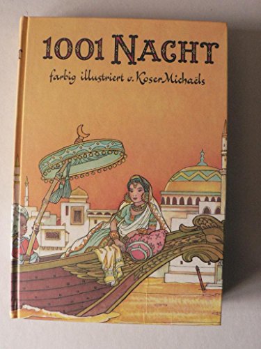 Stock image for 1001 Night / Tales From the Thousand and One Nights (1001 Nacht / Erz�hlungen Aus Tausend Und Eine Nacht ) German Edition Hardcover for sale by Wonder Book