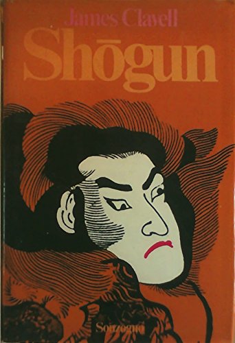 Shogun: Der Roman Japans - Clavell, James