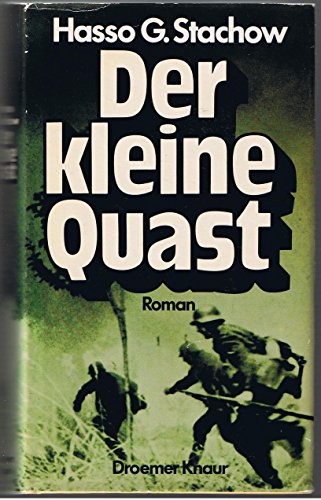 Stock image for Der kleine Quast : Roman / Hasso G. Stachow for sale by Versandantiquariat Buchegger