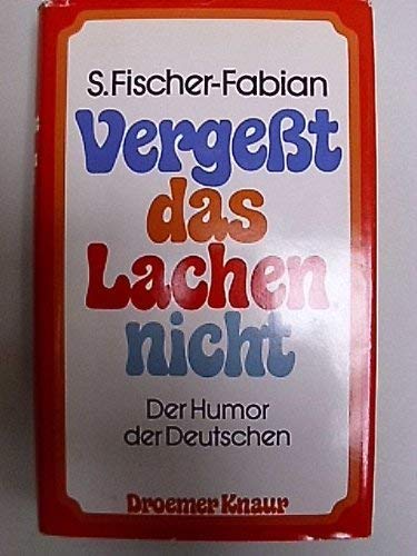 9783426190630: Vergesst das Lachen nicht. Der Humor der Deutschen