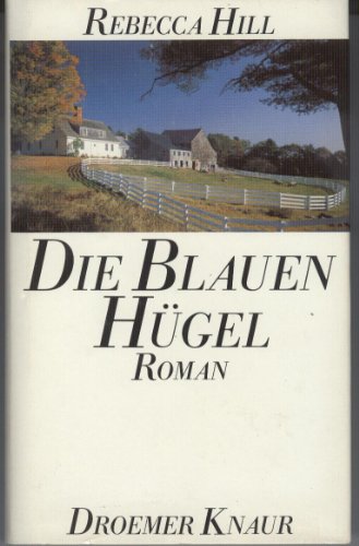 Stock image for Die Blauen Hgel for sale by Bernhard Kiewel Rare Books