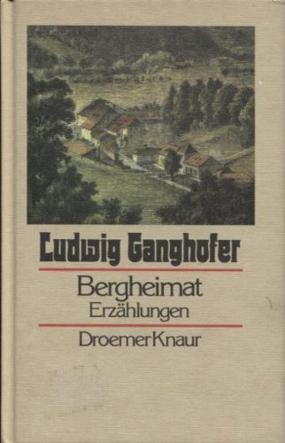 Stock image for Bergheimat. Erzhlungen for sale by German Book Center N.A. Inc.