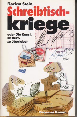 Stock image for Schreibtischkriege oder Die Kunst, im Bro zu berleben. for sale by Worpsweder Antiquariat