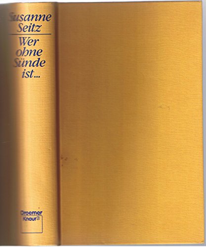 Wer ohne Sünde ist . . . : Roman by Seitz, Susanne: NEU/ORIG ...