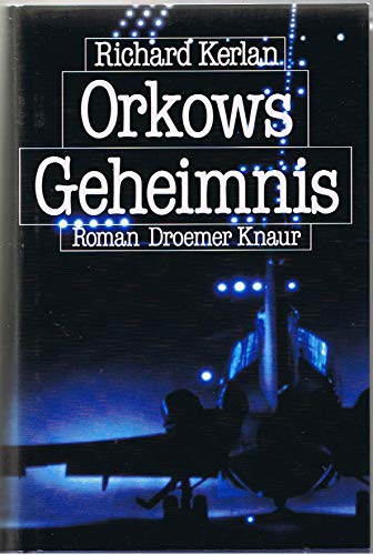 Orkows Geheimnis