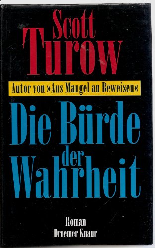 Die BÃ¼rde der Wahrheit (9783426192740) by Scott Turow