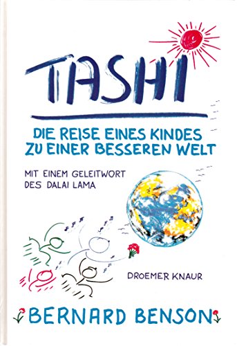 Tashi : die Reise eines Kindes zu einer besseren Welt