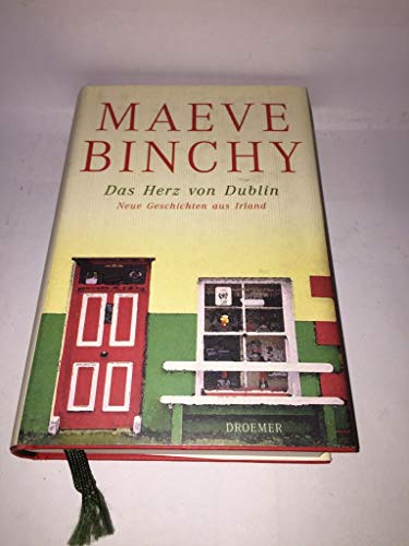 Das Herz von Dublin. Neue Geschichten aus Irland. (9783426195192) by Binchy, Maeve