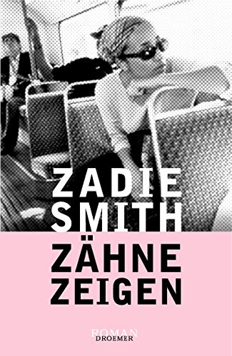 Zähne zeigen - Smith, Zadie