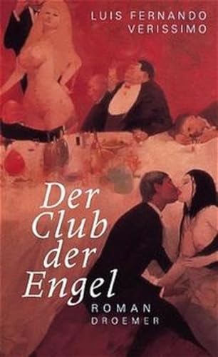 Der Club der Engel. (9783426195628) by Verissimo, Luis Fernando