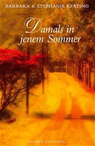 Stock image for Damals in jenem Sommer for sale by medimops